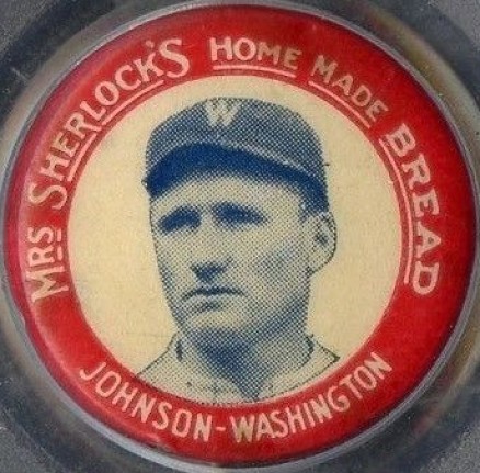 1924 Mrs. Sherlock Bread Pins Walter Johnson # Baseball Card