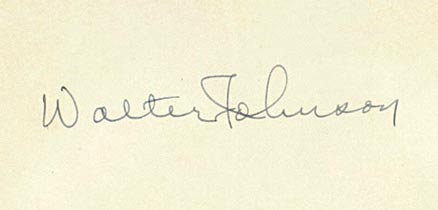 1950 Hall of Fame Autograph Cut Signatures Walter Johnson #132 Baseball Card