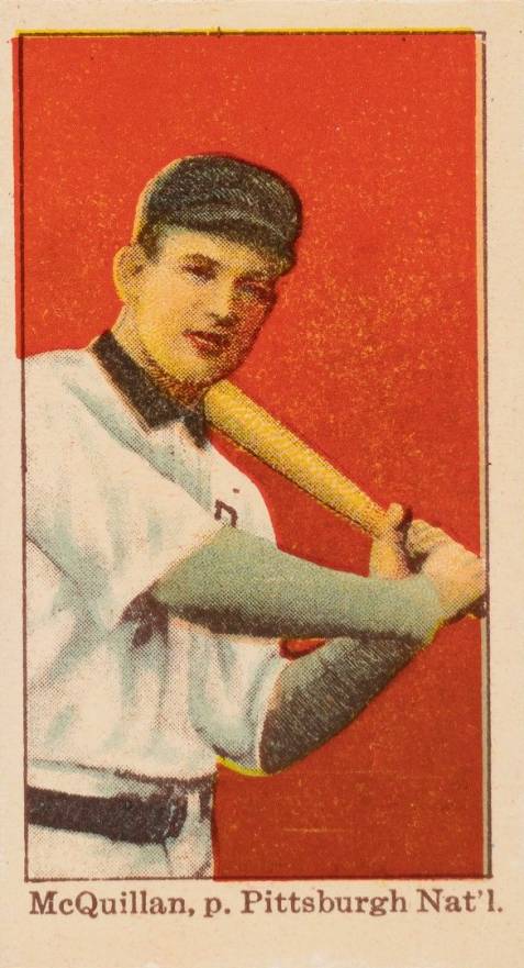 1916 Tango Egg McQuillan, p. Pittsburgh Nat'l. # Baseball Card
