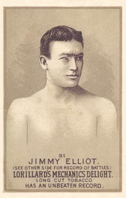 1887 Lorillard's Mechanic's Delight Prizefighters Jimmy Elliot #31 Other Sports Card