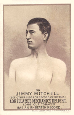 1887 Lorillard's Mechanic's Delight Prizefighters Jimmy Mitchell #39 Other Sports Card