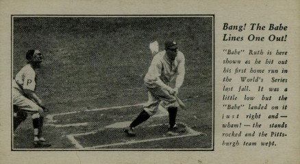 1928 Fro-Joy Ice Cream Bang! The Babe lines one out! #3 Baseball Card
