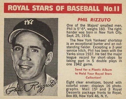 1950 Royal Desserts Phil Rizzuto #11 Baseball Card