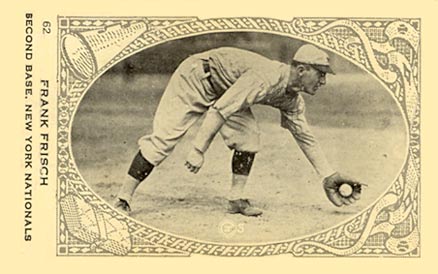 1922 Neilson's Chocolate Type 1 Frank Frisch #62 Baseball Card
