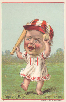 1887 Tobin Lithographs Color Baby Talk Series Tum an Pay # Baseball Card