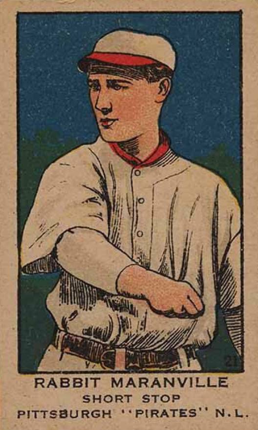 1919 Strip Card Rabbit Maranville, Short Stop, Pittsburgh "Pirates" N.L. #21b Baseball Card