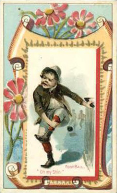 1889 Honest Long Cut Terrors Of America Foot ball. Oh my shin. # Non-Sports Card
