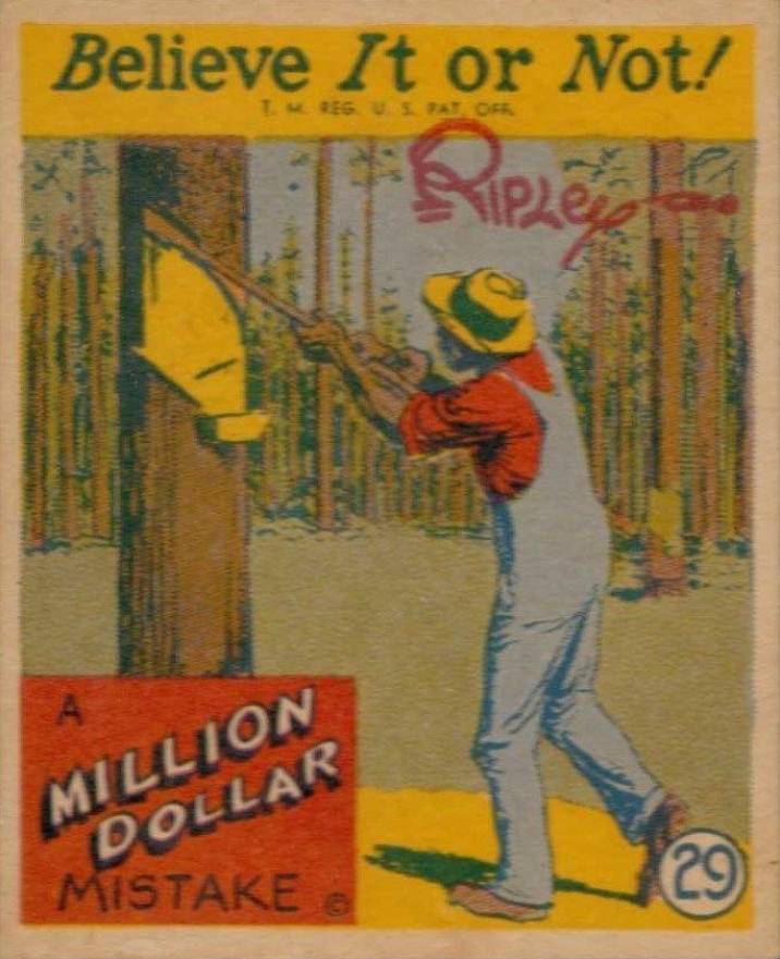 1937 Ripley's Believe It Or Not A Million Dollar Mistake #29 Non-Sports Card