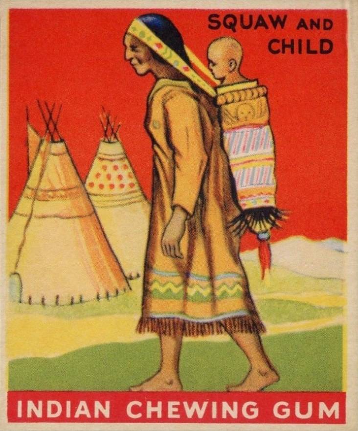 1933 Indian Gum Squaw and Child #146 Non-Sports Card