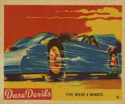 1933 Dare Devils Five Miles A Minute #16 Non-Sports Card