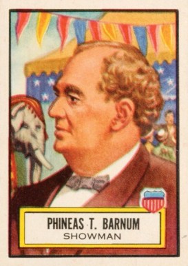 1952 Look 'N See Phineas T. Barnum #24 Non-Sports Card
