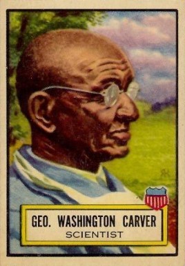 1952 Look 'N See Geo. Washington Carver #26 Non-Sports Card