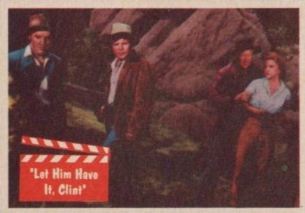 1956 Elvis Presley "Let Him Have It, Clint" #64 Non-Sports Card