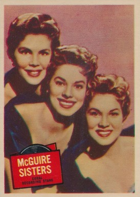 1957 Hit Stars The McGuire Sisters #48 Non-Sports Card