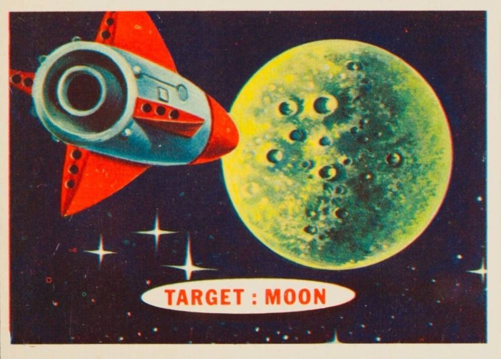 1957 Target: Moon Target: Moon #7 Non-Sports Card