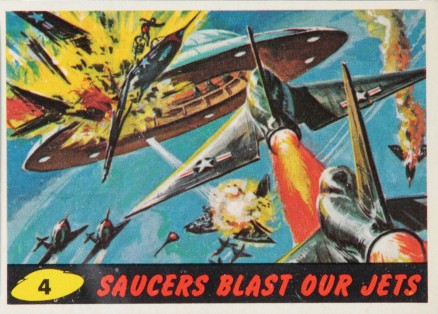 1962 Mars Attacks Saucers Blast Our Jets #4 Non-Sports Card
