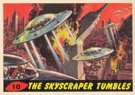 1962 Mars Attacks The Skyscraper Tumbles #10 Non-Sports Card