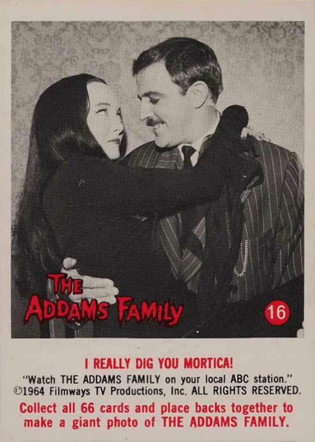 1964 Addams Family I Really Dig You Mortica! #16 Non-Sports Card