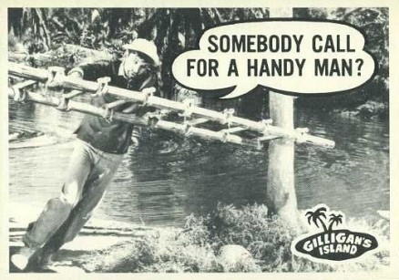 1965 Gilligan's Island Somebody call for a handy man? #3 Non-Sports Card