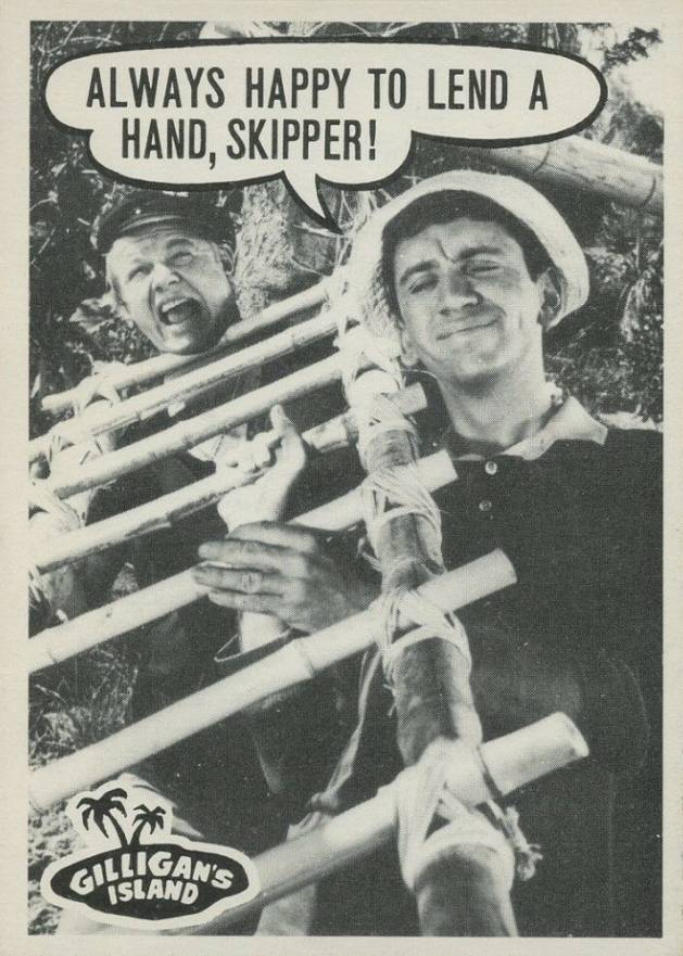 1965 Gilligan's Island Always happy to lend a hand, Skipper! #14 Non-Sports Card