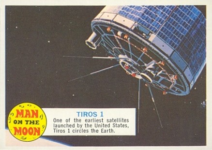 1969 Man on the Moon Tiros 1 #18A Non-Sports Card