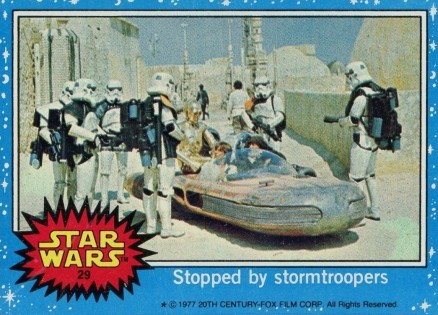 1977 Star Wars Stopped by stormtroopers #29 Non-Sports Card