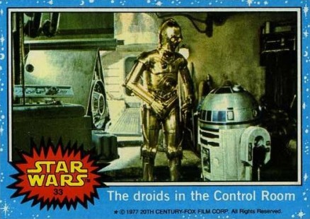 1977 Star Wars The droids in the Control Room #33 Non-Sports Card