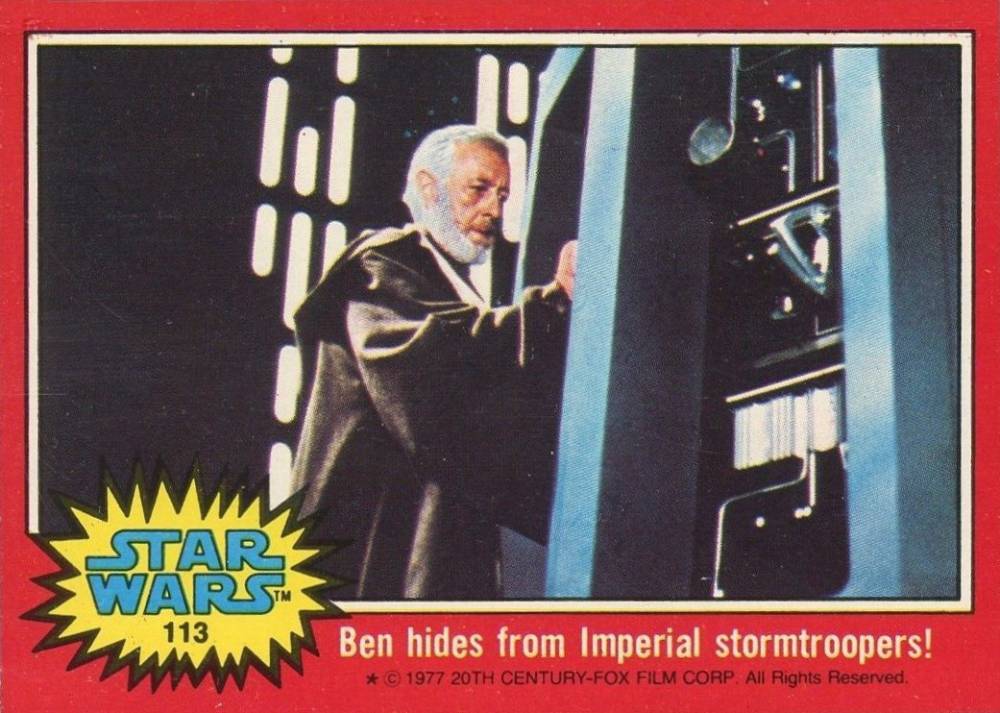 1977 Star Wars Ben hides from Imperial stormtroopers! #113 Non-Sports Card