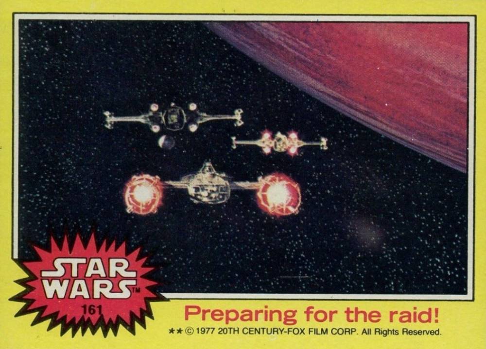 1977 Star Wars Preparing for the raid! #161 Non-Sports Card