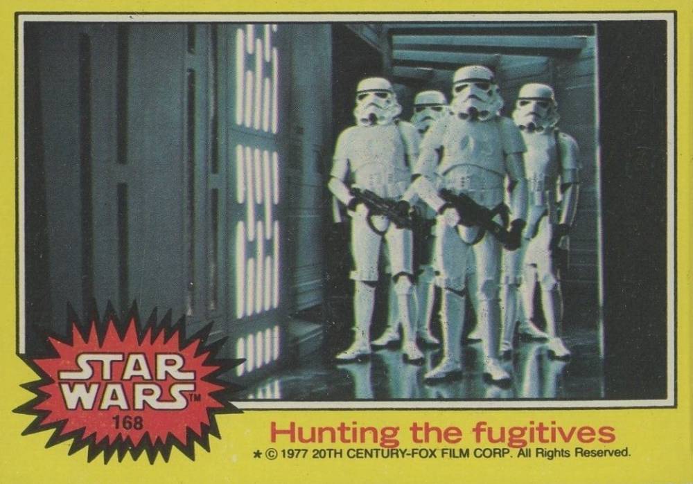 1977 Star Wars Hunting the fugitives #168 Non-Sports Card