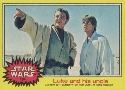 1977 Star Wars Luke and his uncle #184 Non-Sports Card