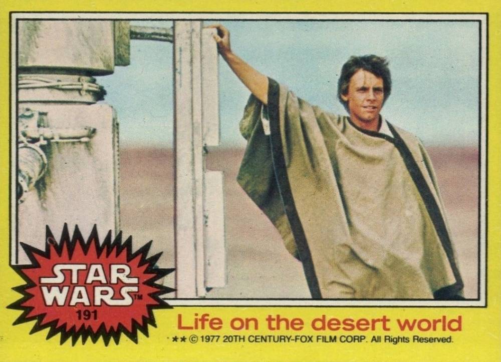 1977 Star Wars Life on the desert world #191 Non-Sports Card