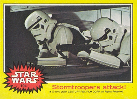 1977 Star Wars Stormtroopers attack! #194 Non-Sports Card