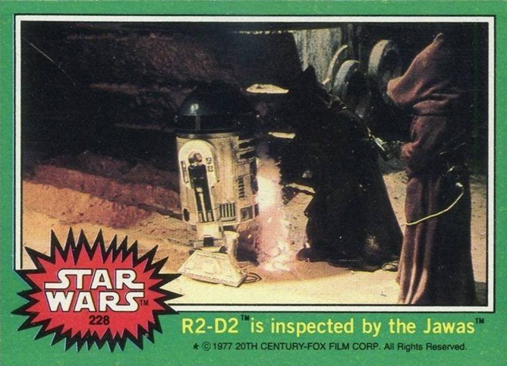1977 Star Wars R2-D2 is inspected by the Jawas #228 Non-Sports Card