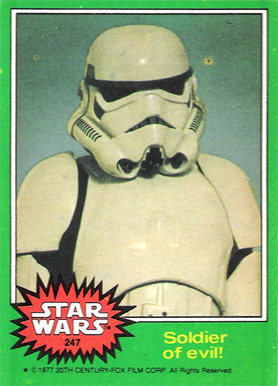 1977 Star Wars Soldier of evil! #247 Non-Sports Card