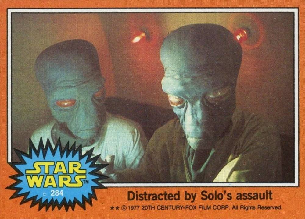 1977 Star Wars Distracted by Solo's assault #284 Non-Sports Card