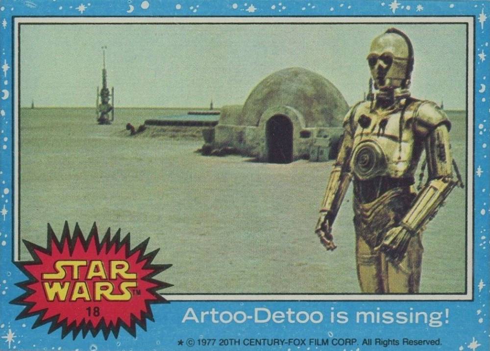1977 Star Wars Artoo-Detoo is missing! #18 Non-Sports Card