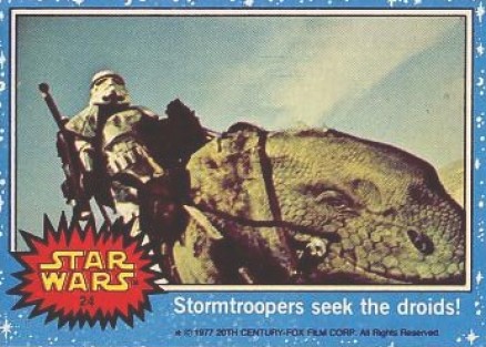 1977 Star Wars Stormtroopers seek the droids! #24 Non-Sports Card