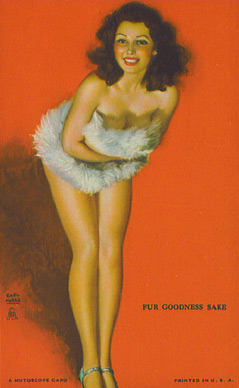 1945 Mutoscope Artist Pin-Up Girls Fur Goodness Sakes # Non-Sports Card