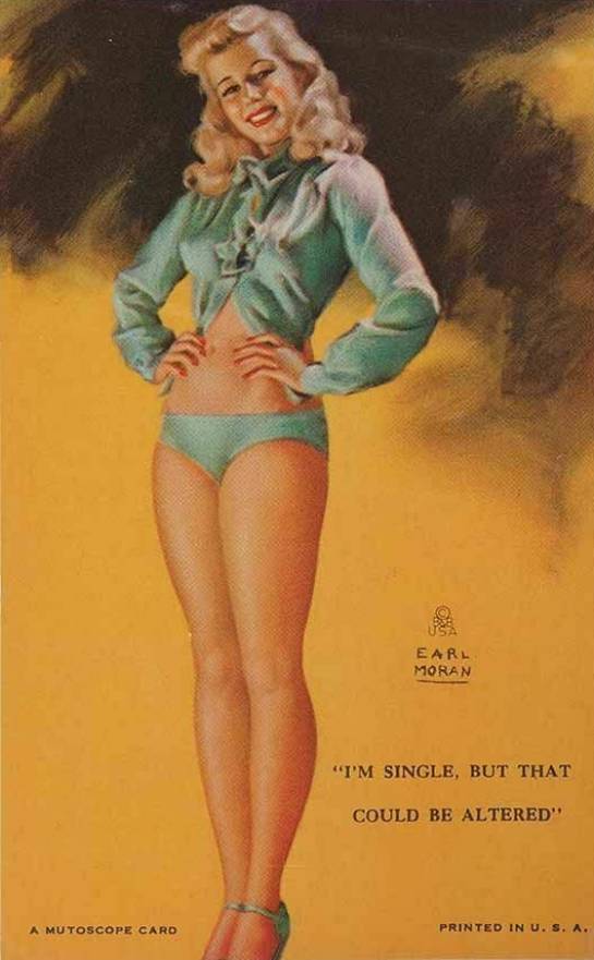 1945 Mutoscope Artist Pin-Up Girls I'm Single But That Could Be Altered # Non-Sports Card