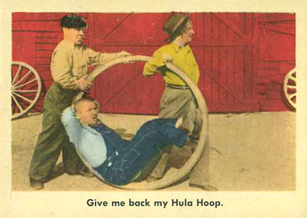 1959 The 3 Stooges Give Me Back My Hula Hoop #72 Non-Sports Card