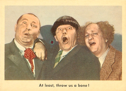 1959 The 3 Stooges At Least, Throw Us A Bone! #88 Non-Sports Card