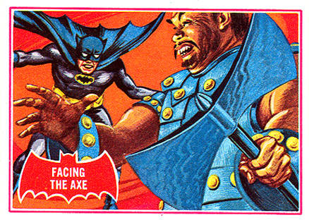 1966 Batman A Series Facing the Axe #6A Non-Sports Card