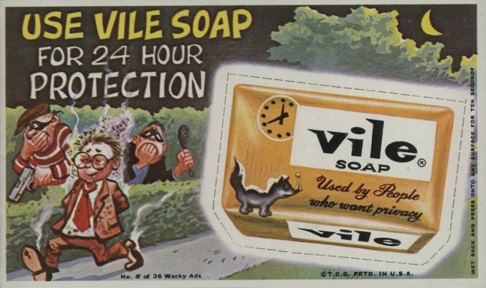 1969 Topps Wacky Ads Vile Soap-Use Vile Soap for 24 Hour... #5 Non-Sports Card