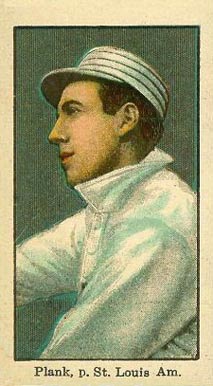 1915 General Baking Co. Plank, p. St. Louis Am. # Baseball Card