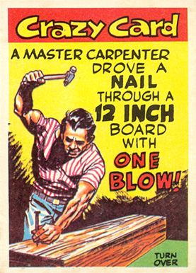 1961 Crazy Cards A master carpenter... #38 Non-Sports Card