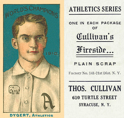 1911 Cullivan's Fireside Philadelphia A's Dygert, Athletics # Baseball Card