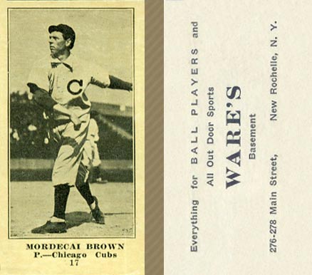 1916 Wares Mordecai Brown #17 Baseball Card