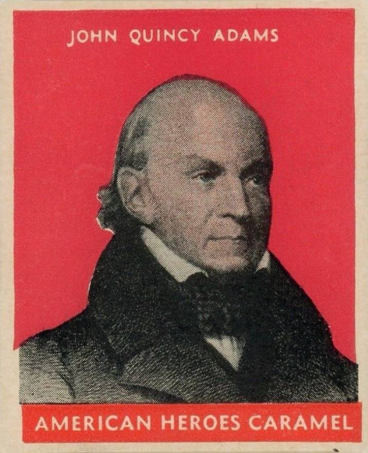 1932 U.S. Caramel Presidents John Quincy Adams # Non-Sports Card