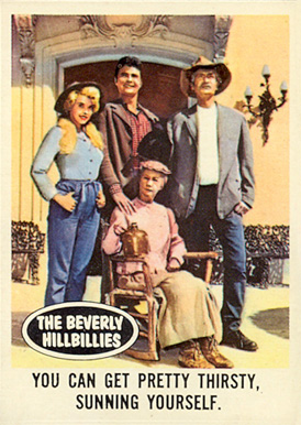 1963 Beverly Hillbillies You can get pretty thirsty #33 Non-Sports Card